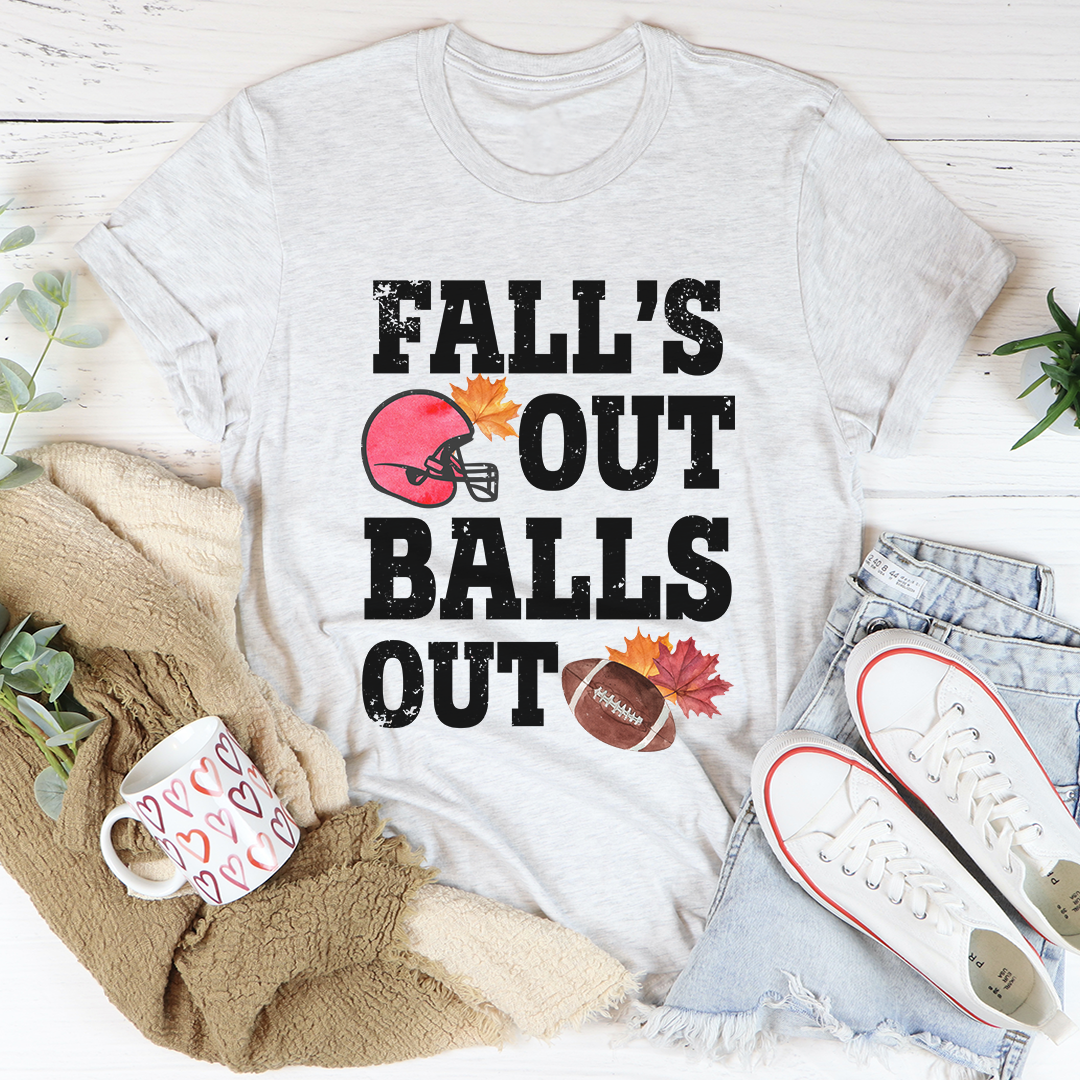 Fall's Out USA Made 100% Soft Cotton T-Shirt Ball Out Tee