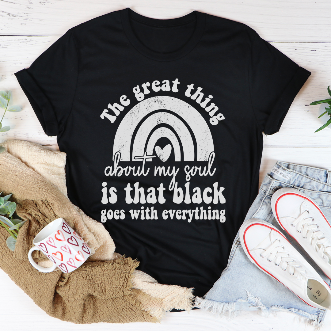 The Great Thing About My Soul USA Made Merch T-Shirt