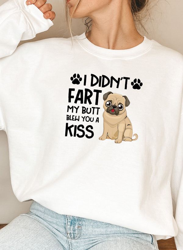 Mema I Didn't Fart My Butt Blew You A Kiss Sweatshirt USA Made-5