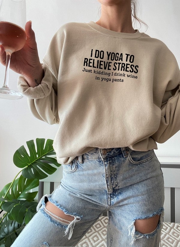 Relieve Stress Yoga I Do Digitally Printed Premium Cotton Fleece Sweatshirts