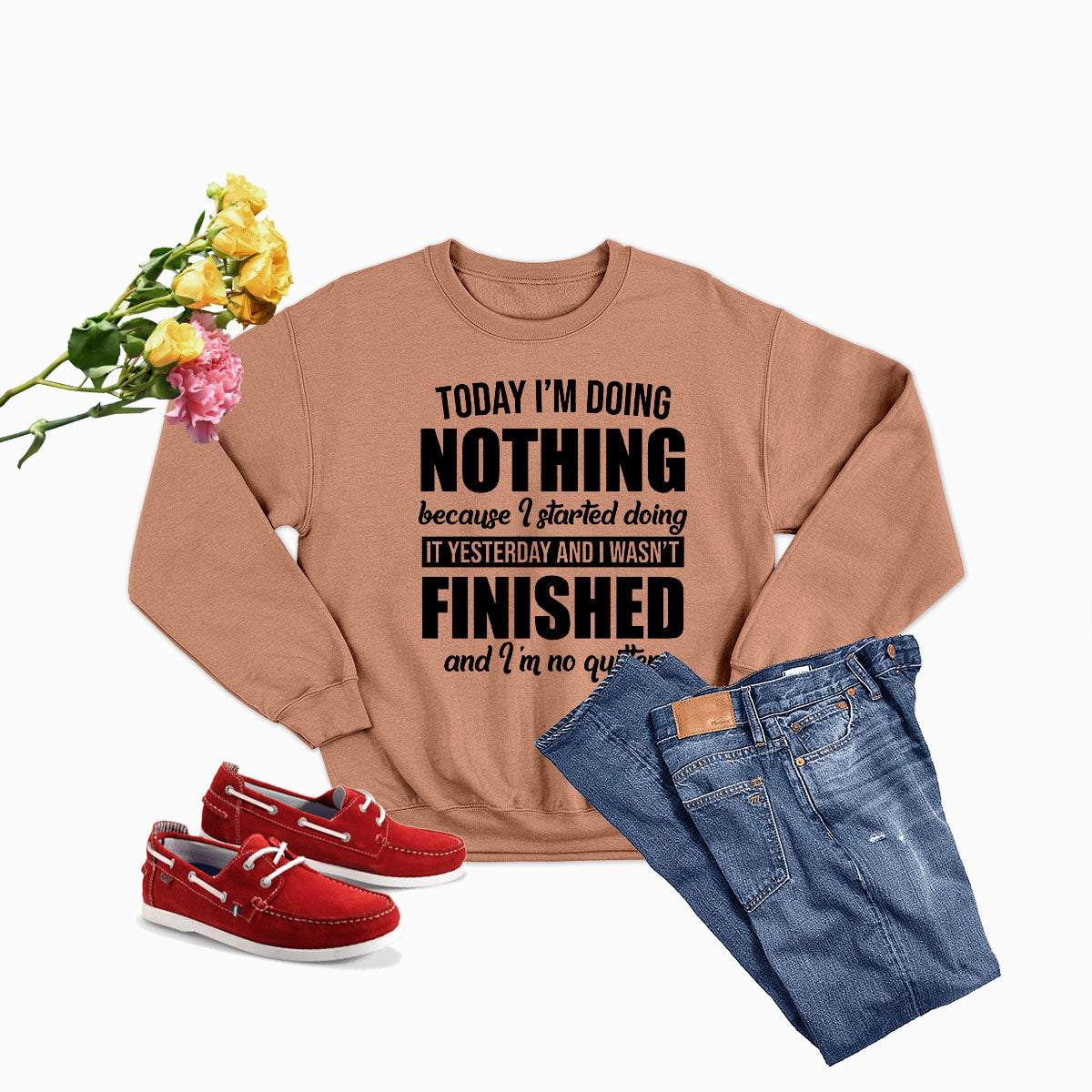 Today Im Doing Nothing Sweat Shirt-2