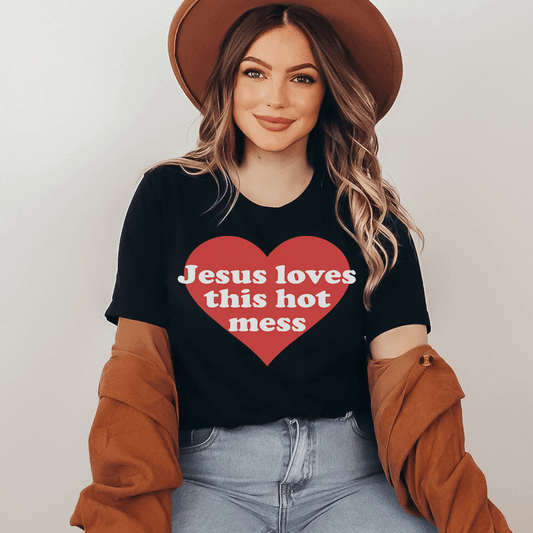 Jesus Loves This Hot Mess Tee-0