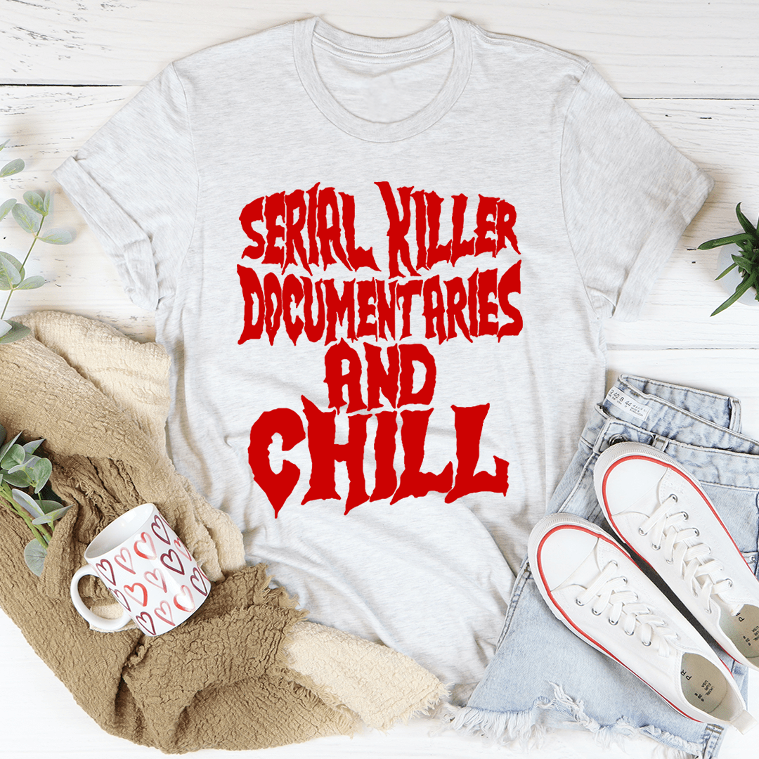 Serial Killer Documentaries And Chill Pet Lover T-Shirt-3