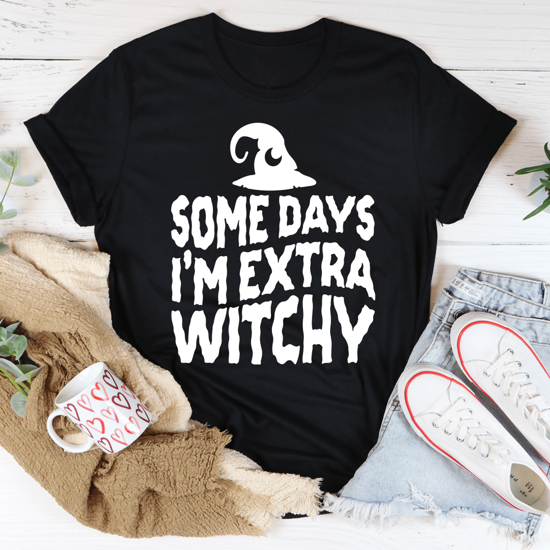 Some Days I'm Extra Witchy T-Shirt-2
