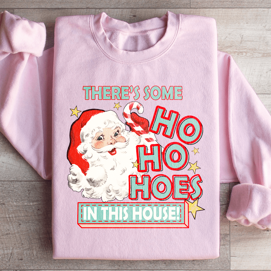 There's Some Ho Ho Hoes In This House-1