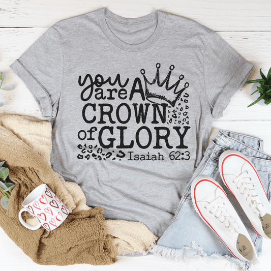 You Are A Crown Of Glory Tee-0